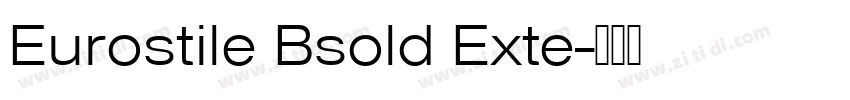 Eurostile Bsold Exte字体转换